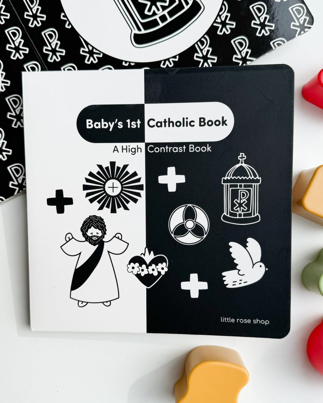 Baby's 1st Catholic Book: A High Contrast Board Book