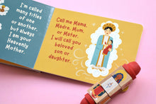 Load image into Gallery viewer, Call me mama Catholic board book

