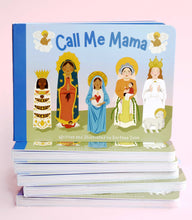 Load image into Gallery viewer, Call me mama Catholic board book
