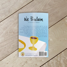 Load image into Gallery viewer, We Proclaim A Catholic Childrens Missal
