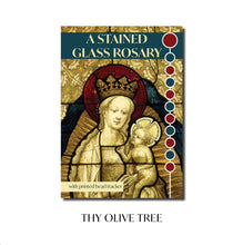Load image into Gallery viewer, A Stained Glass Rosary - Thy Olive Tree - Book -  Catholic Gifts

