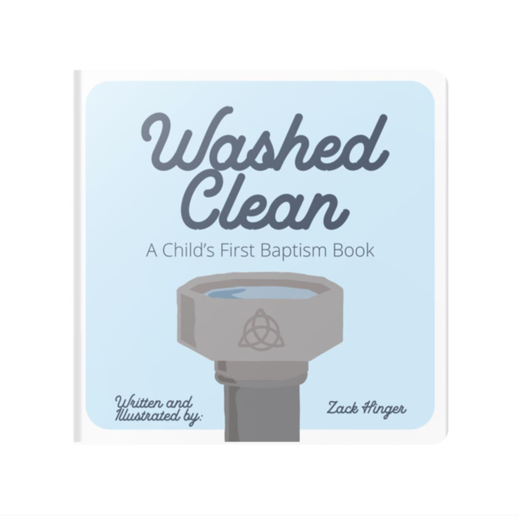 Washed Clean: A Child's First Baptism Book