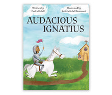 Load image into Gallery viewer, Jump into the life of audacious St. Ignatius with this beautiful Catholic children’s book. 
