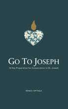 Load image into Gallery viewer, Go to Joseph Catholic book, Consecration to St. Joseph
